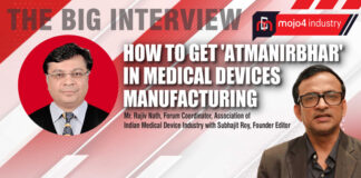 How to get 'Atmanirbhar' in medical devices manufacturing I Mr. Rajiv Nath, AIMED talks with Mr. Subhajit Roy on mojo4industry