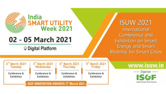 India Smart Utility Week 2021 to be held on 02 – 05 Mar