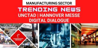 Manufacturing Sector - Trending News | UNCTAD | Hannover Messe | Digital Dialogue