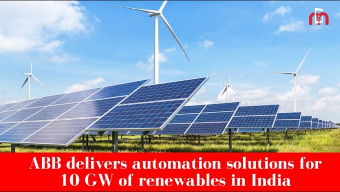 abb delivers automation solutions for 10 gw of renewables in india