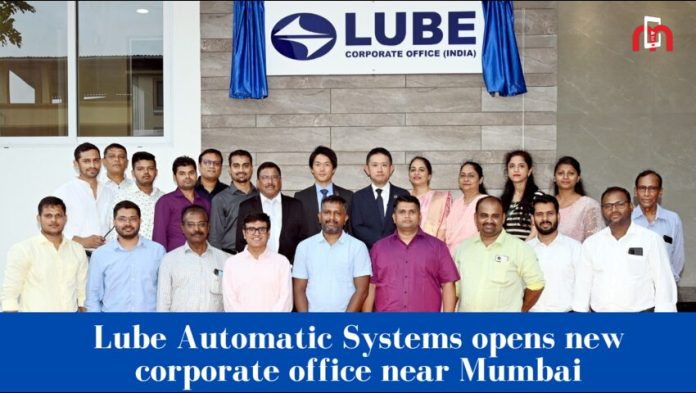 lube automatic systems opens new corporate office near mumbai