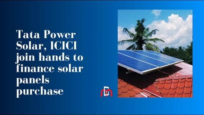 tata power solar icici join hands to finance solar panels purchase