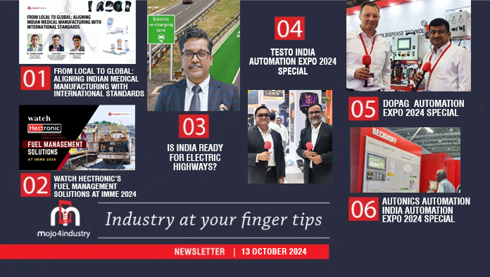 articles industry whitepaper newsletter 13 october 2024 | 𝗖𝗢𝗡𝗧𝗘𝗡𝗧 - 𝗡𝗲𝘄𝘀 & 𝗠𝗲𝗱𝗶𝗮 𝗨𝗽𝗱𝗮𝘁𝗲𝘀 𝗼𝗳 𝘁𝗵𝗲 𝗠𝗼𝗻𝘁𝗵: • From Local to Global: Aligning Indian Medical Manufacturing with International Standards • WATCH Hectronic’s Fuel Management Solutions at IMME 2024 • Is India ready for Electric Highways? • Testo India | Automation Expo 2024 Special • DOPAG | Automation Expo 2024 Special • Autonics Automation India | Automation Expo 2024 Special