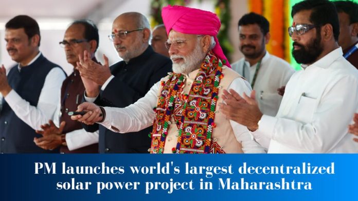 pm launches worlds largest decentralized solar power project in maharashtra