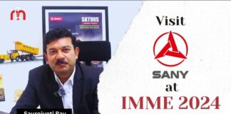 Visit Sany India at IMME 2024 Saurojyoti Ray